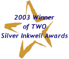 Silver Inkwell Award 2003